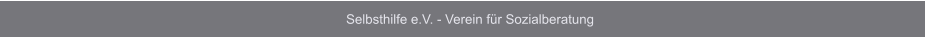 Selbsthilfe e.V. - Verein für Sozialberatung